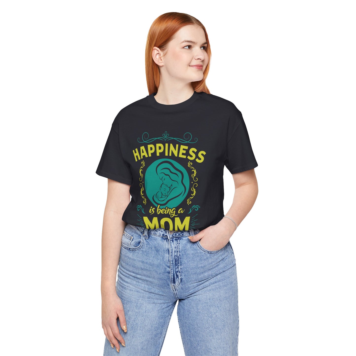 Happiness Is Being A Mom - Unisex Jersey Short Sleeve Tee - 13046