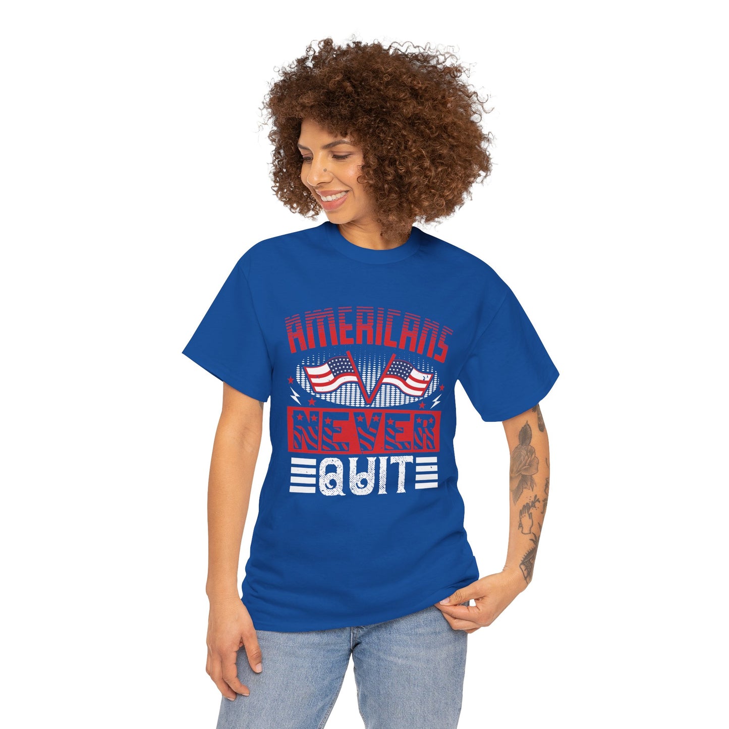 Bold American Pride Tee - 'Americans Never Quit' Graphic Shirt, Patriotic Apparel, Unisex Cotton Tee, Gift for Veterans, Independence - 13814