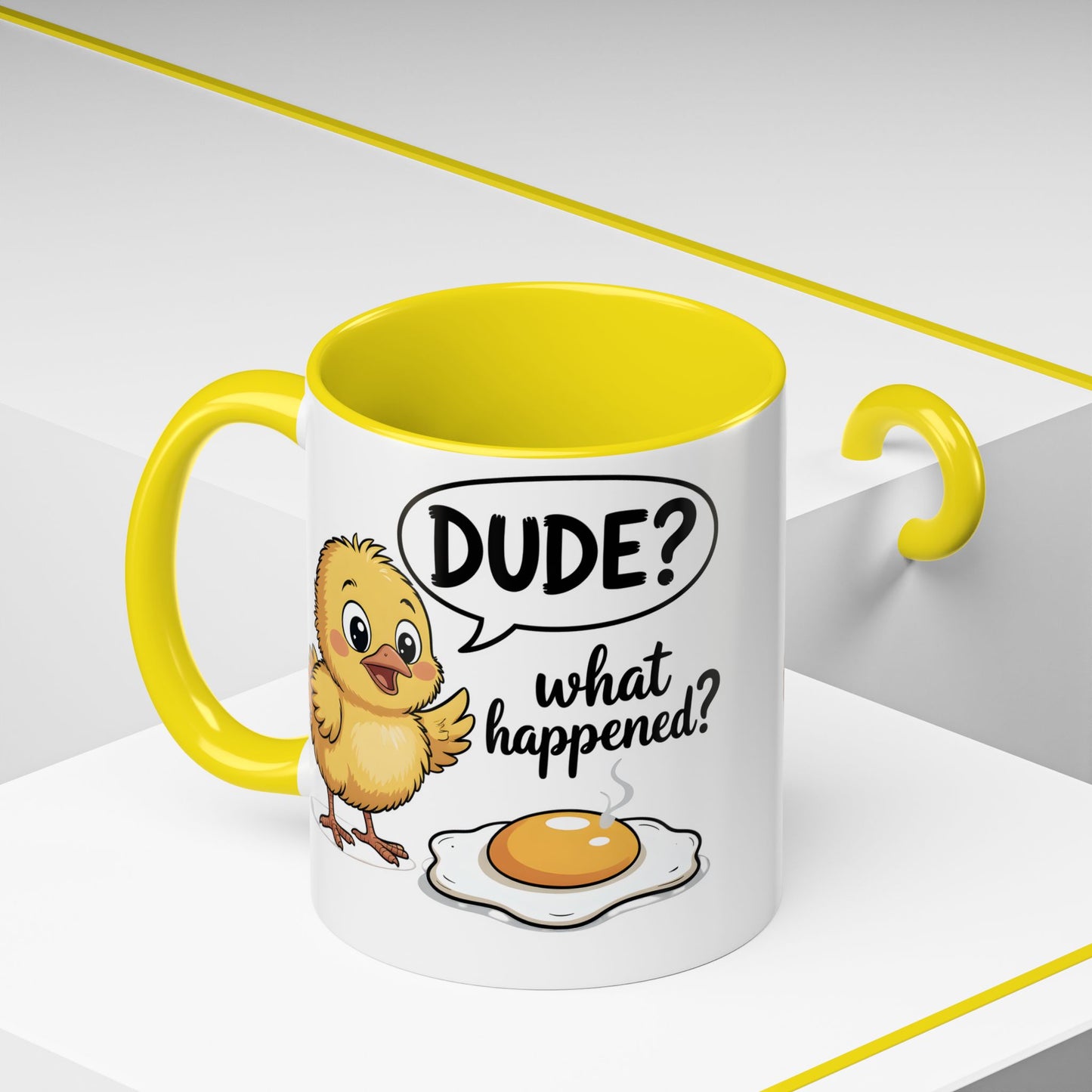 Funny Chick Egg Mug – “Dude What Happened?” Cute Breakfast Coffee Mug Gift - 14861