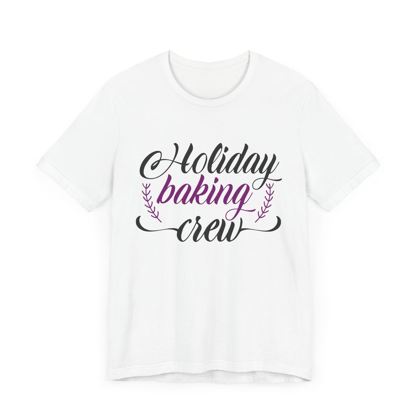 Christmas: Holiday Baking Crew - Unisex Jersey Short Sleeve Tee