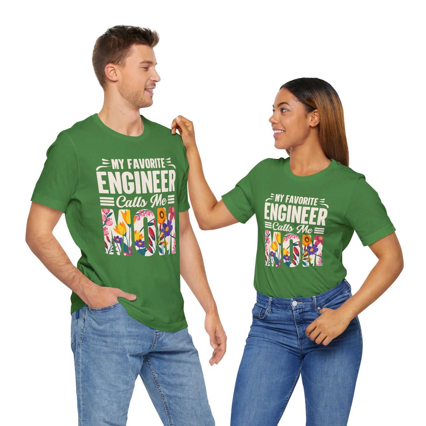 Engineer: My Favorite Engineer Calls Me Mom  - Unisex Jersey Short Sleeve Tee