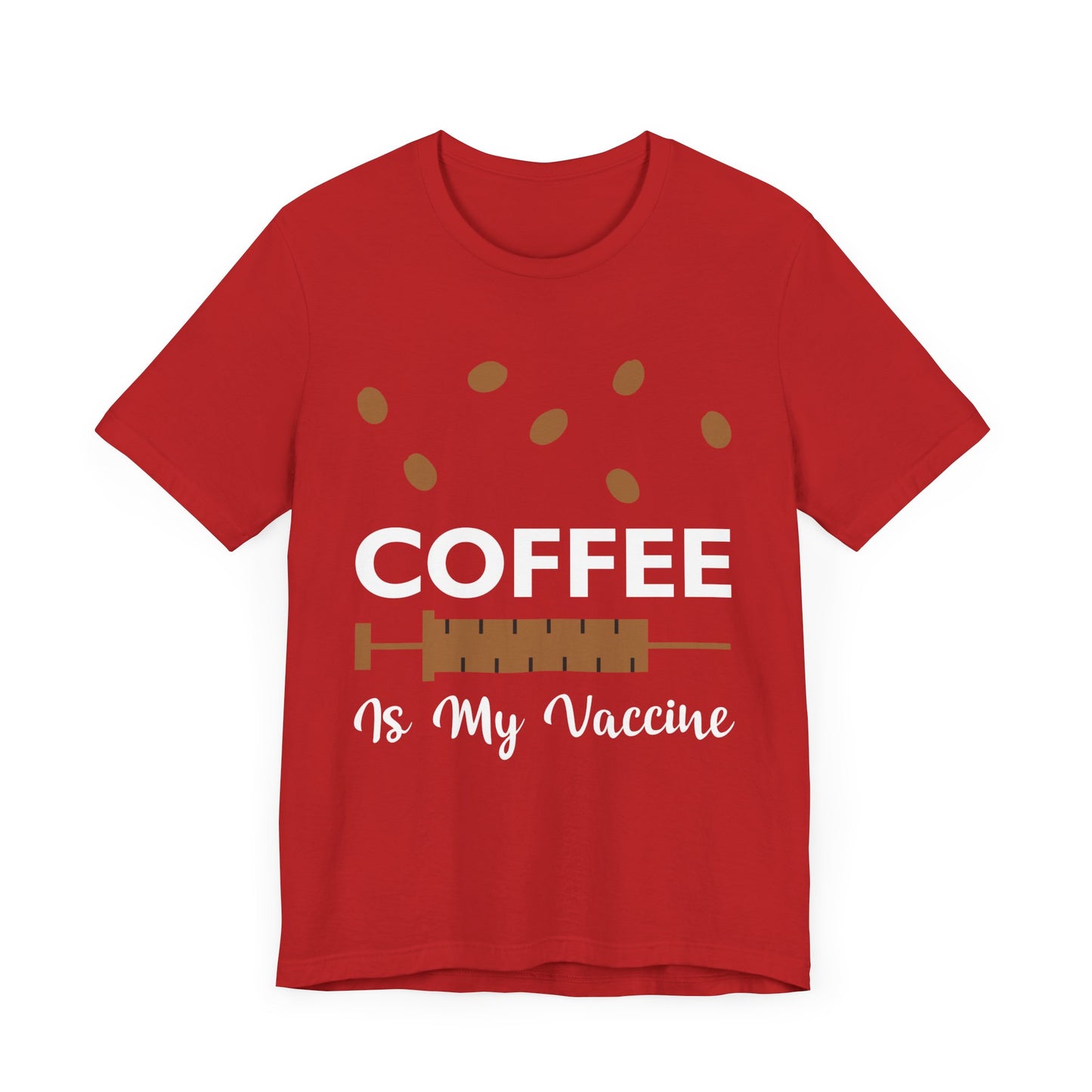 Coffee Is My Vaccine - Unisex Jersey Short Sleeve Tee