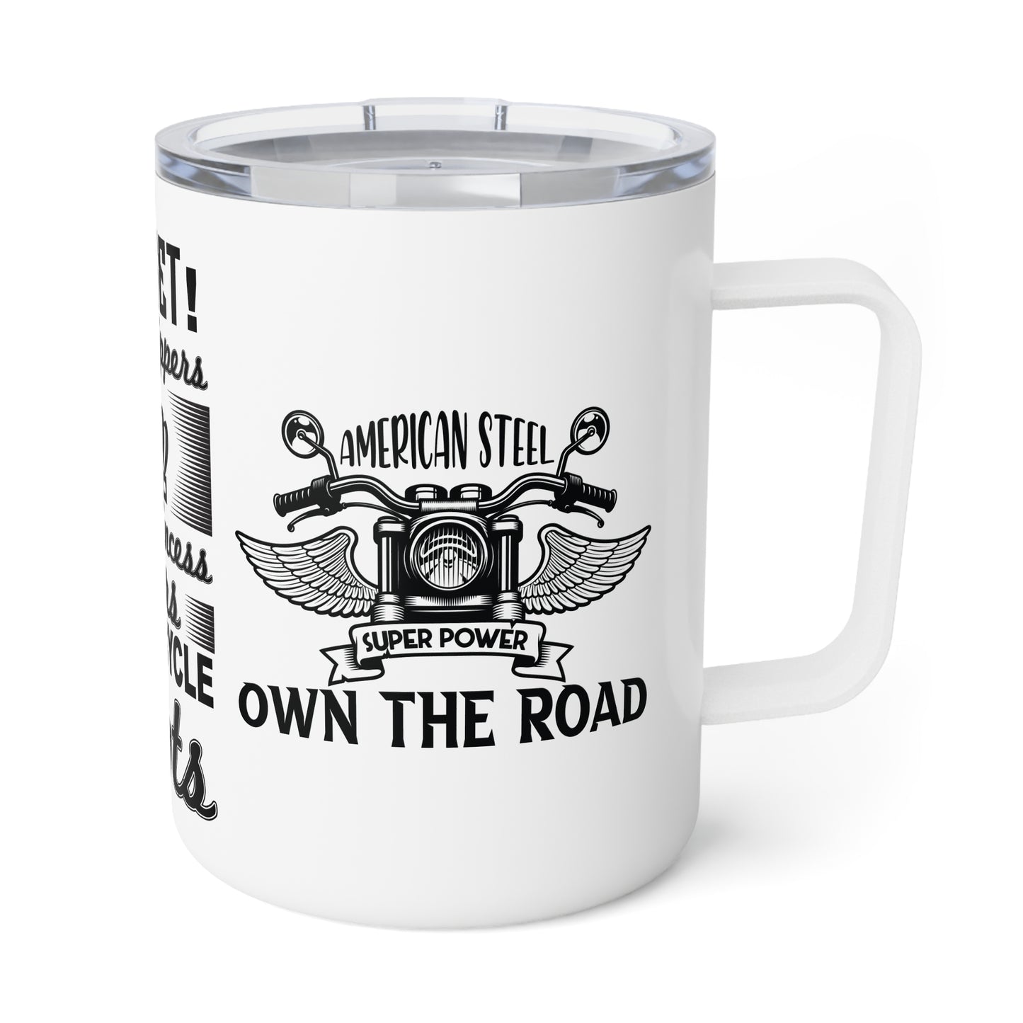 Forget Glass Slippers, This Princess Wears Motorcycle Boots - Insulated Coffee Mug, 10oz