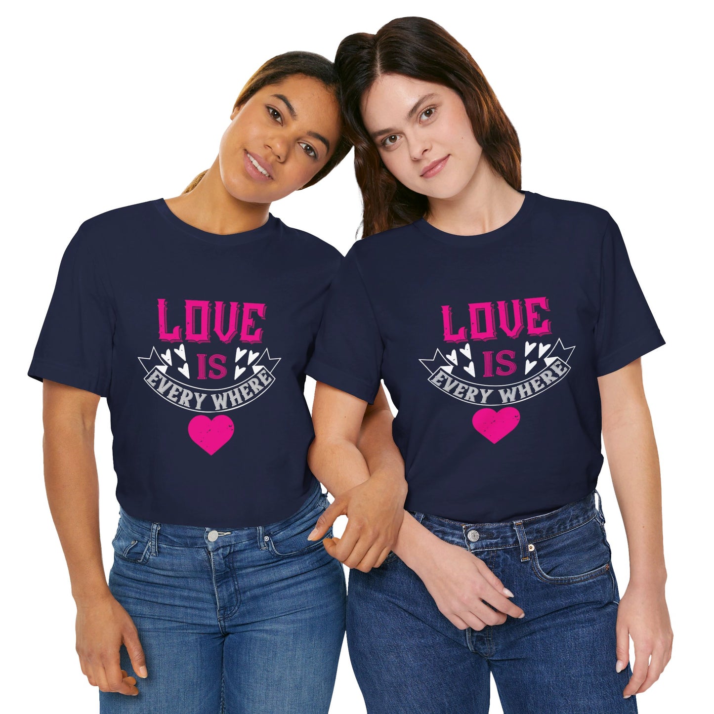 Love Is Everywhere - Unisex Jersey Short Sleeve Tee