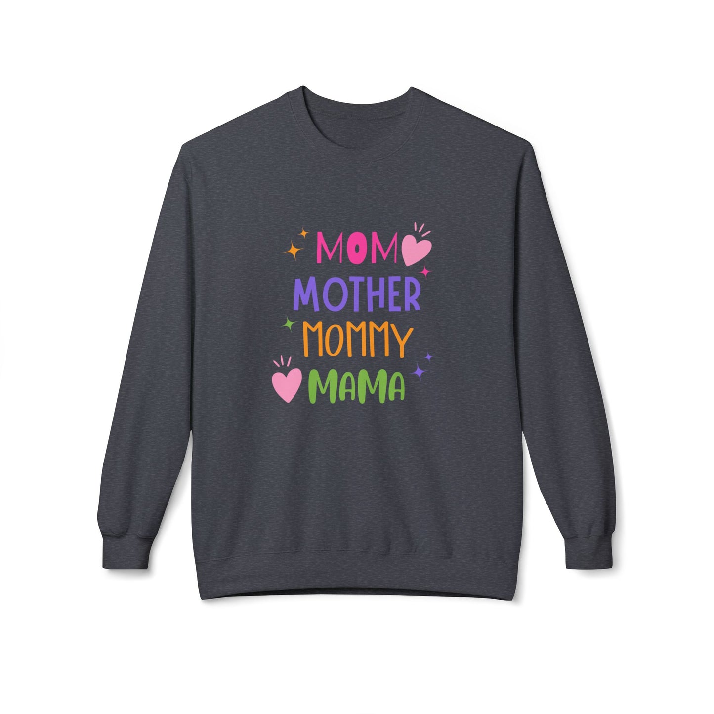 Mom, Mother,  Mommy, Mama - Crewneck Sweatshirt - Perfect Gift for Mother's Day - 11894