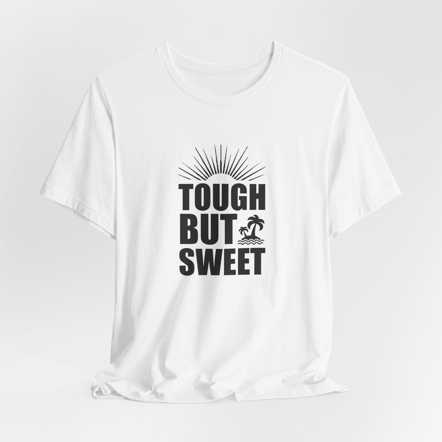 Tough But Sweet - Unisex Jersey Short Sleeve Tee