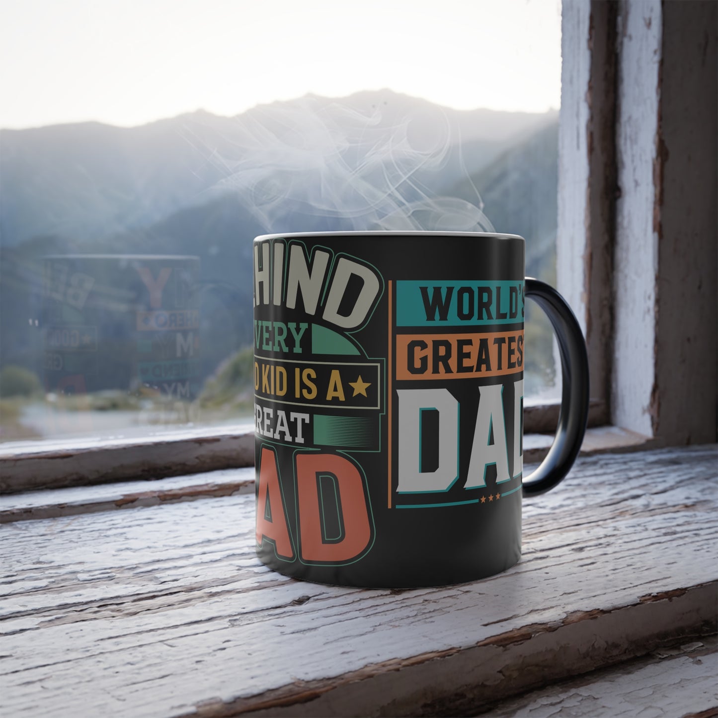 Behind Every Good Kid Is A Great Dad - Color Morphing Mug, 11oz