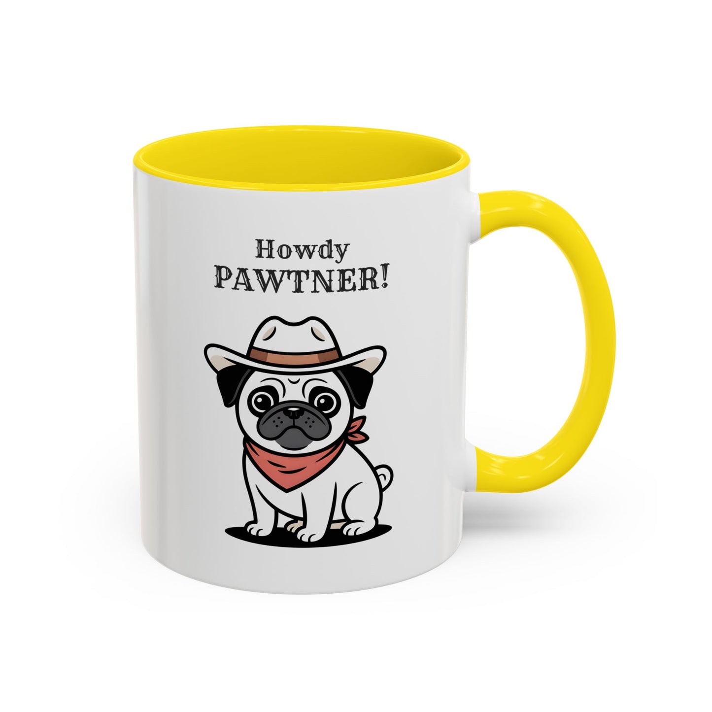 Howdy Pawtner Pug Mug – Cute Cowboy Dog Coffee Mug, Funny Gift for Dog Lovers (11oz / 15oz) - 14777