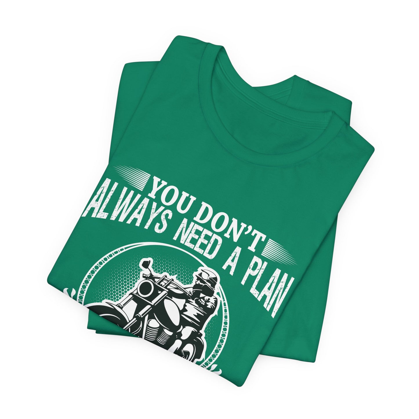 You Don't Always Need a Plan, Sometimes You Just Need Balls And A Beard - Unisex Jersey Short Sleeve Tee