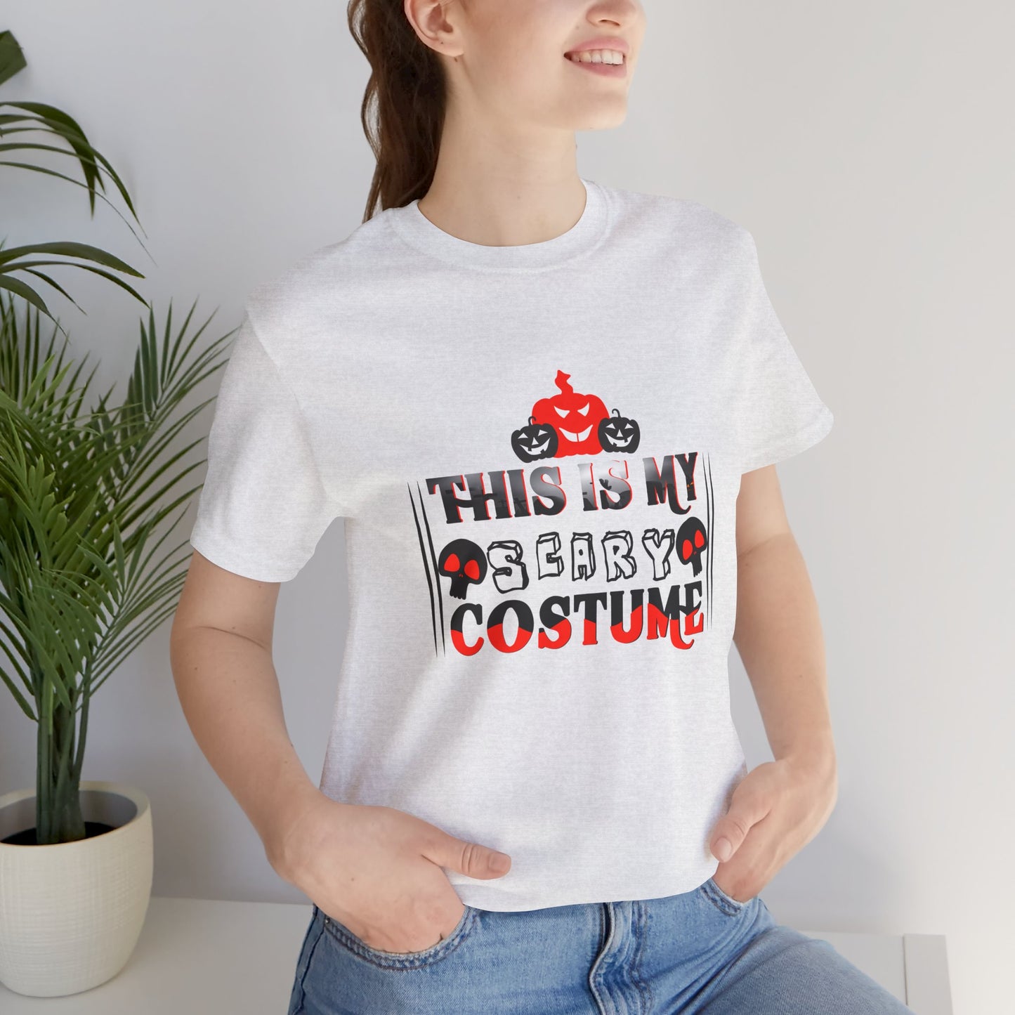 This Is My Scary Costume - Unisex Jersey Short Sleeve Tee - 12661