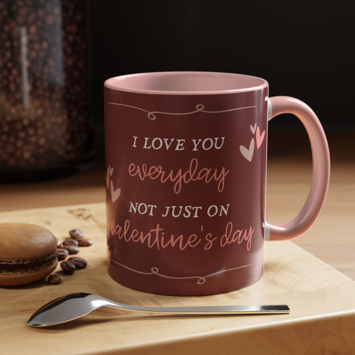 Couple, I Love You Every Day, Not Just On Valentine's Day - Accent Coffee Mug (11, 15oz) - 11134