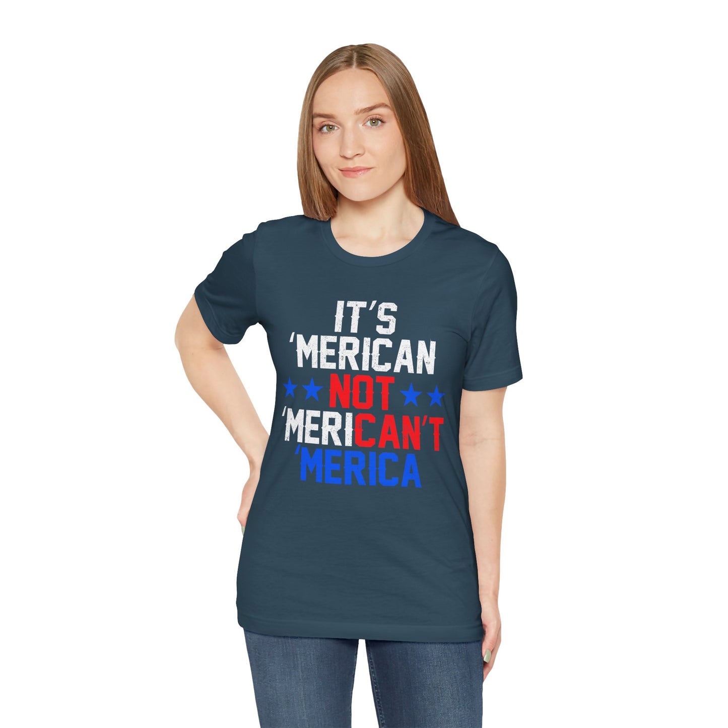 Patriotic Humor Tee, American Pride Shirt, Fun Casual Wear, Gift for Independence Day, Stylish Comfy T-Shirt - 13493