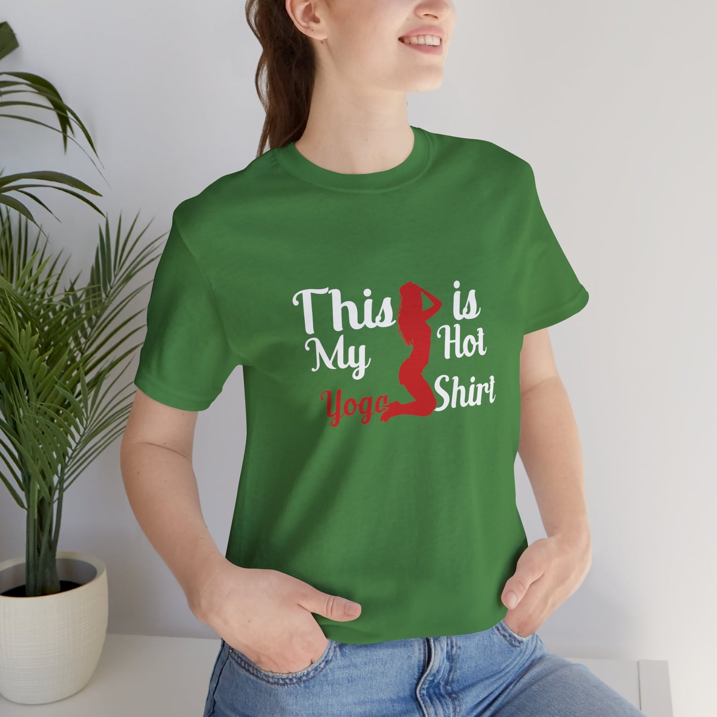 This Is My Hot Yoga Shirt - Unisex Jersey Short Sleeve Tee