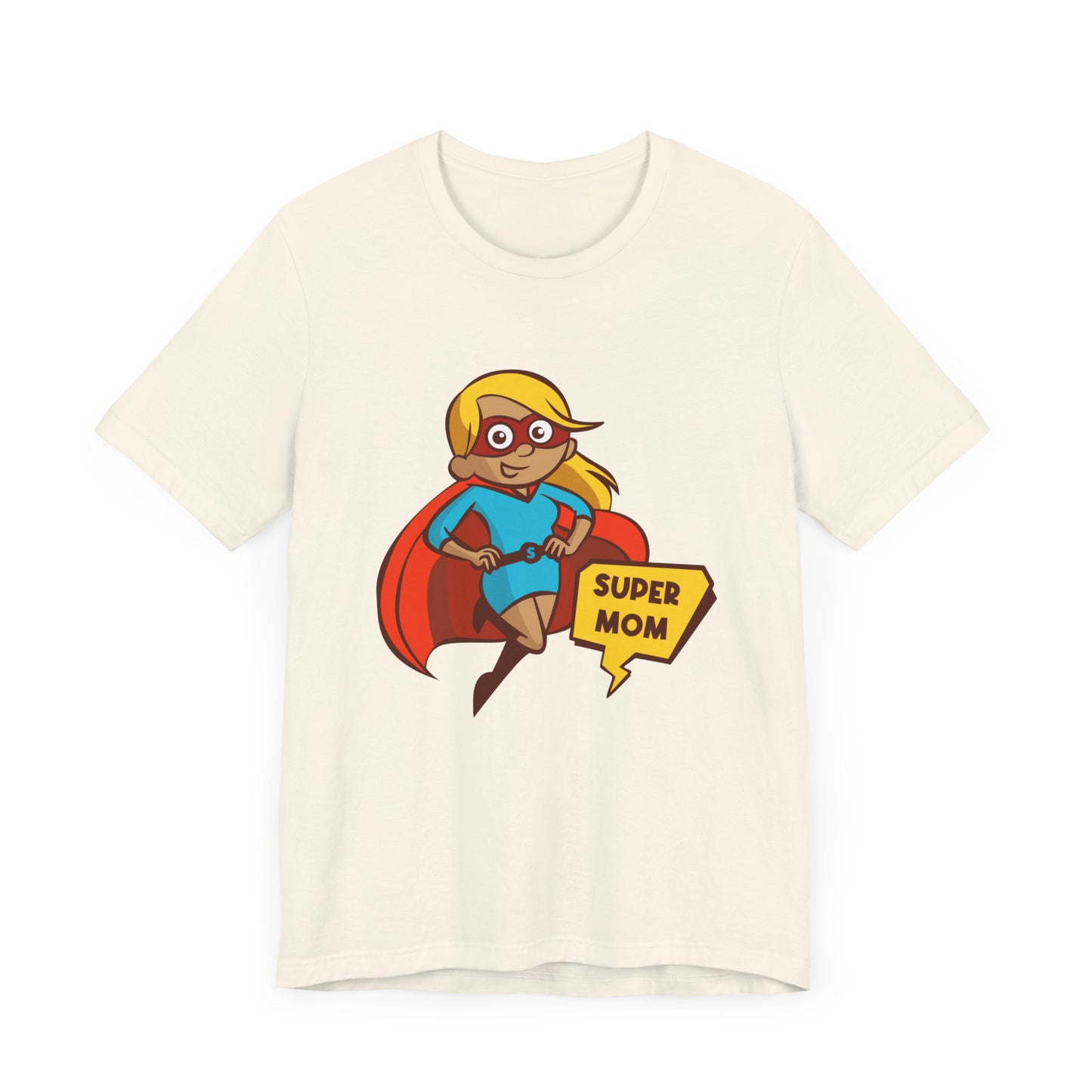 Super Mom - Unisex Jersey Short Sleeve Tee