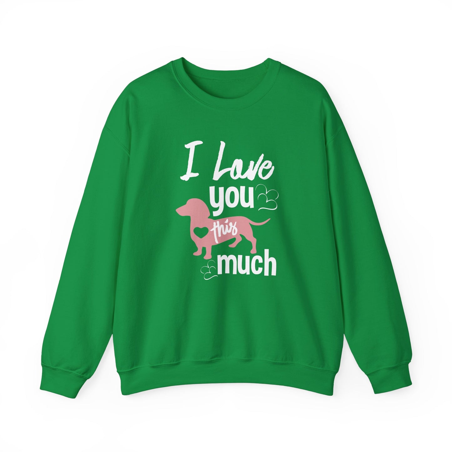 I Love You This Much, Doggy - Unisex Heavy Blend™ Crewneck Sweatshirt