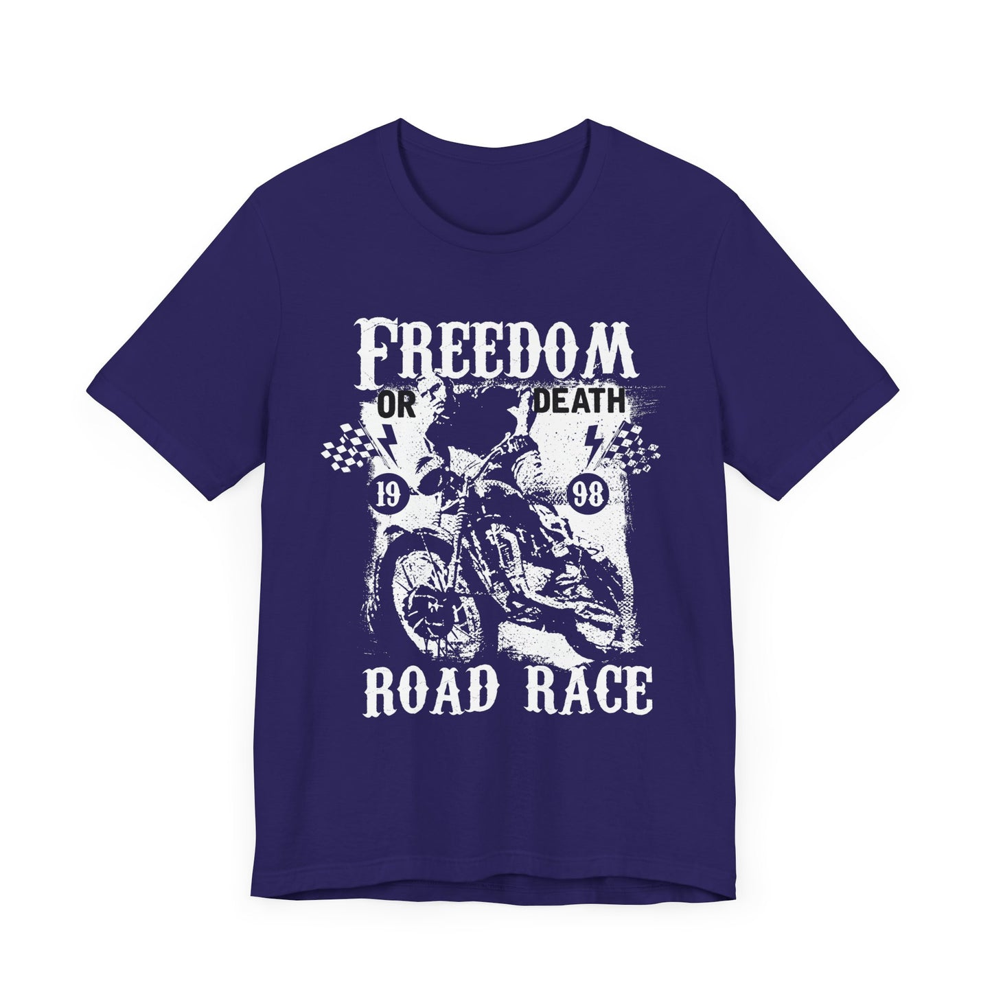 Freedom or Death,  Road Race - Unisex Jersey Short Sleeve Tee - 13405