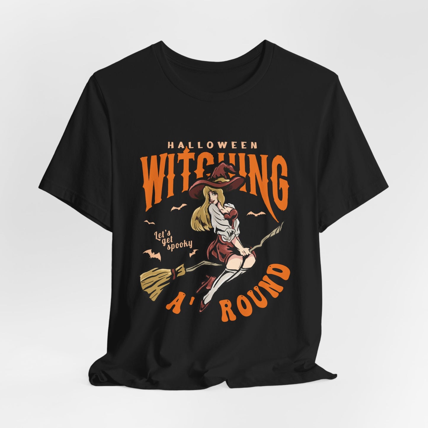 Halloween Witching, Let's Get Spooky Around  - Unisex Jersey Short Sleeve Tee