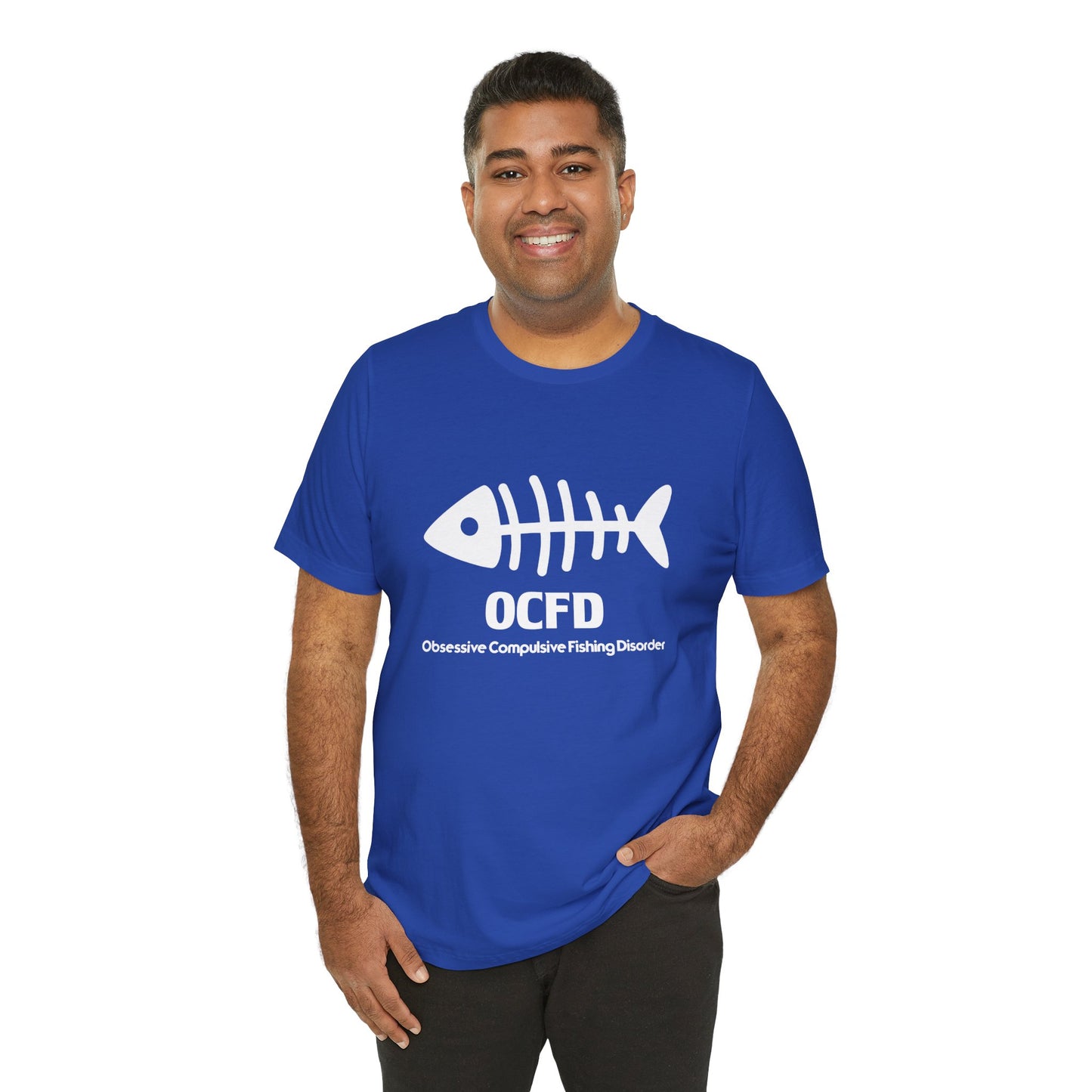 OCFD - Obsessive Compulsive Fishing Disorder - Unisex Jersey Short Sleeve Tee