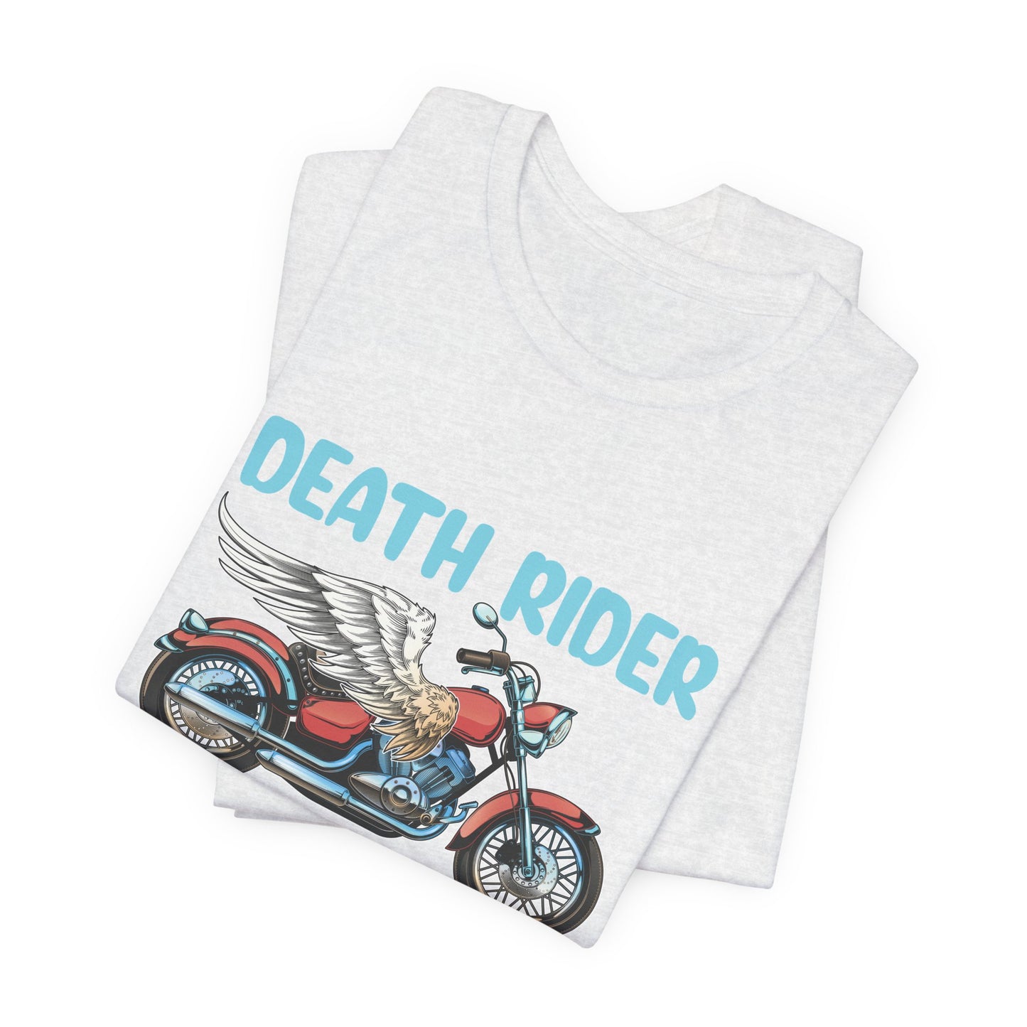 Death Rider, Live Fast and Ride  - Unisex Jersey Short Sleeve Tee