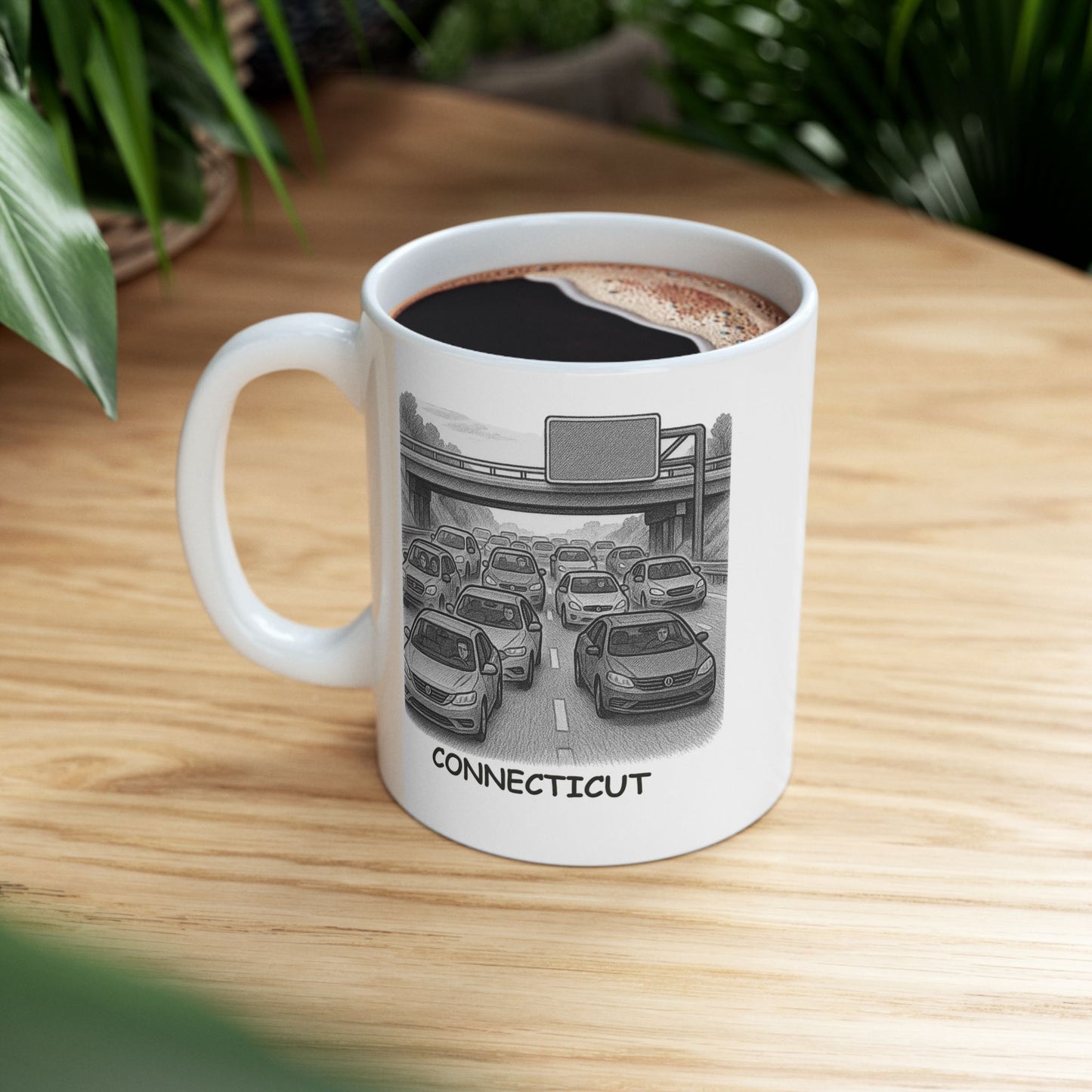 "Connecticut: Where even the highways are 'charmingly busy.'" Ceramic Mug - 13883