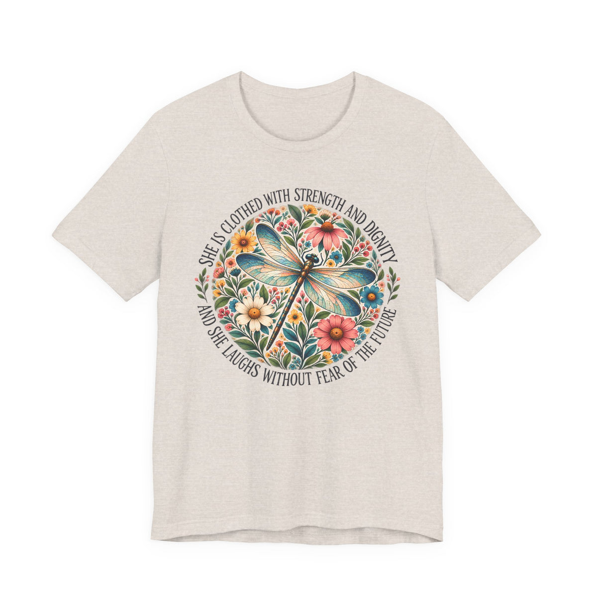 Dragonfly Floral T-Shirt, “She Is Clothed With Strength and Dignity” Inspirational Women’s Tee - 14993