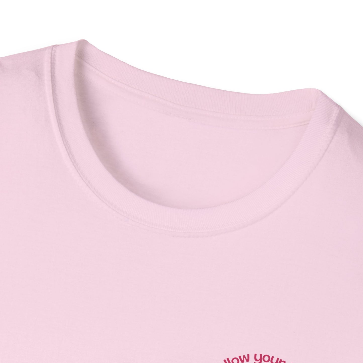 Follow Your Heart - Unisex Softstyle T-Shirt - 11574