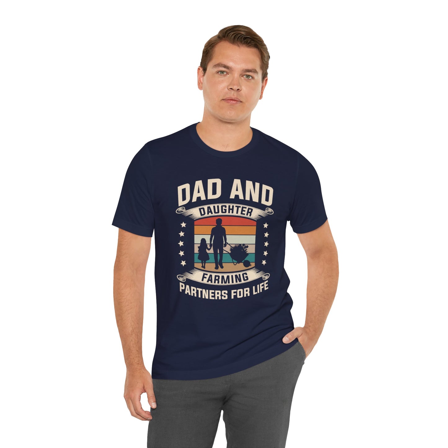 Dad & Daughter, Farming Partners For Life - Unisex Jersey Short Sleeve Tee