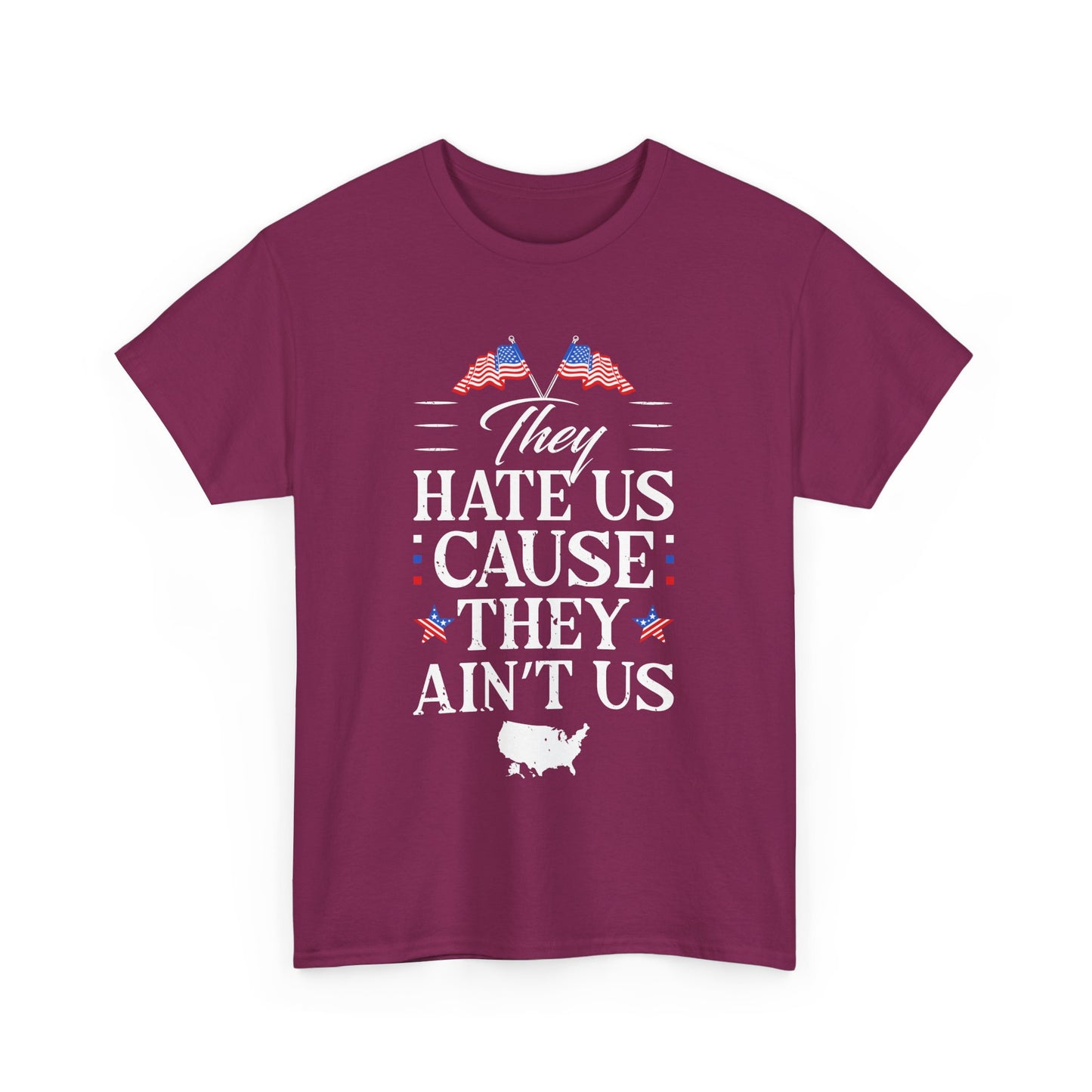 Patriotic Unisex Heavy Cotton Tee - 'They Hate Us Cause They Ain't Us' - Gift for Freedom Lovers, Casual Wear, Independence Day - 13651