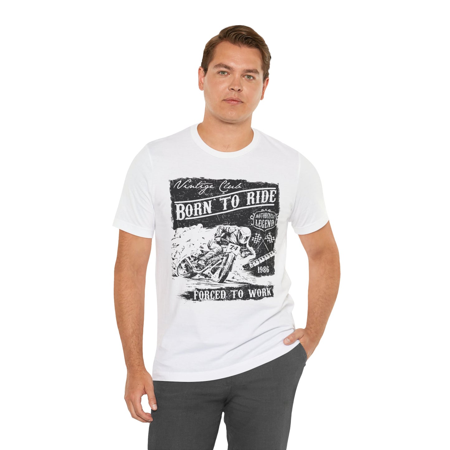 Born To Ride, Forced To Work - Unisex Jersey Short Sleeve Tee - 13409