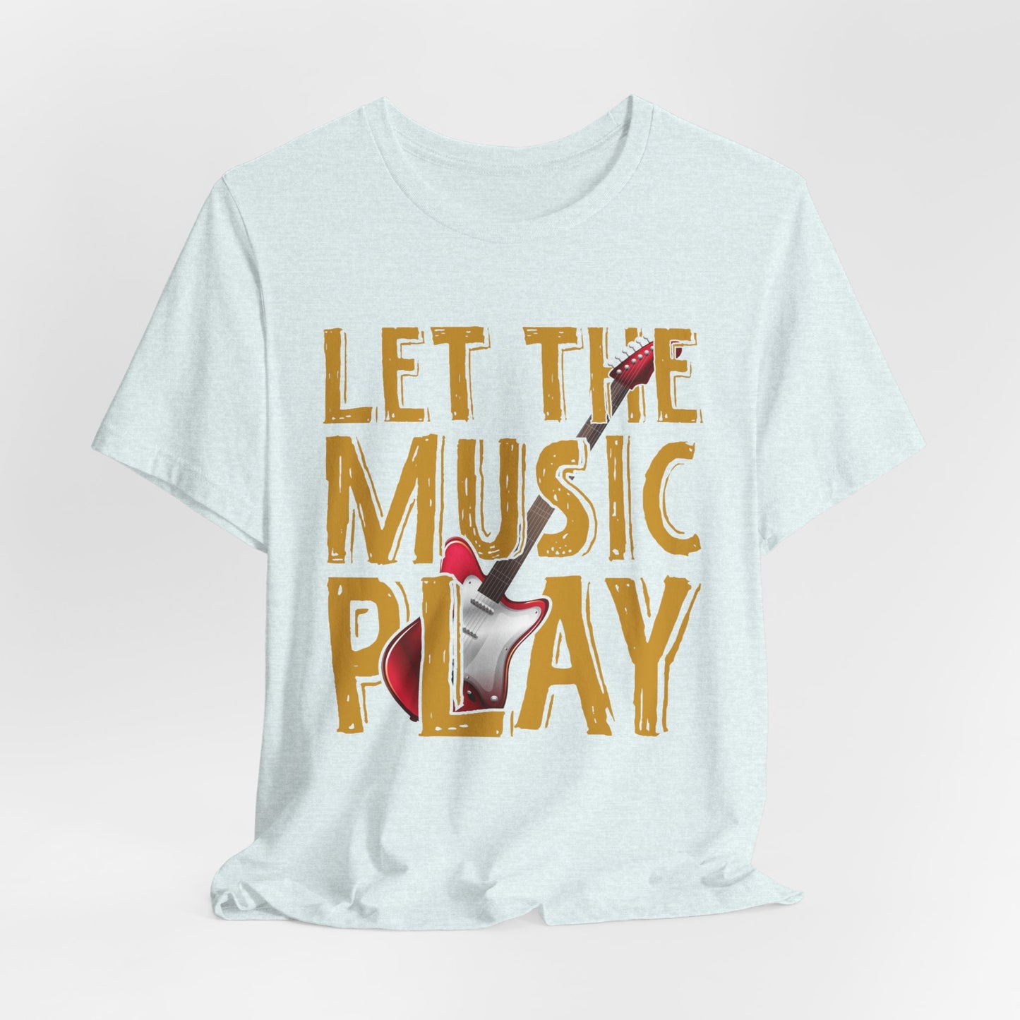 Music: Let The Music Play - Unisex Jersey Short Sleeve Tee