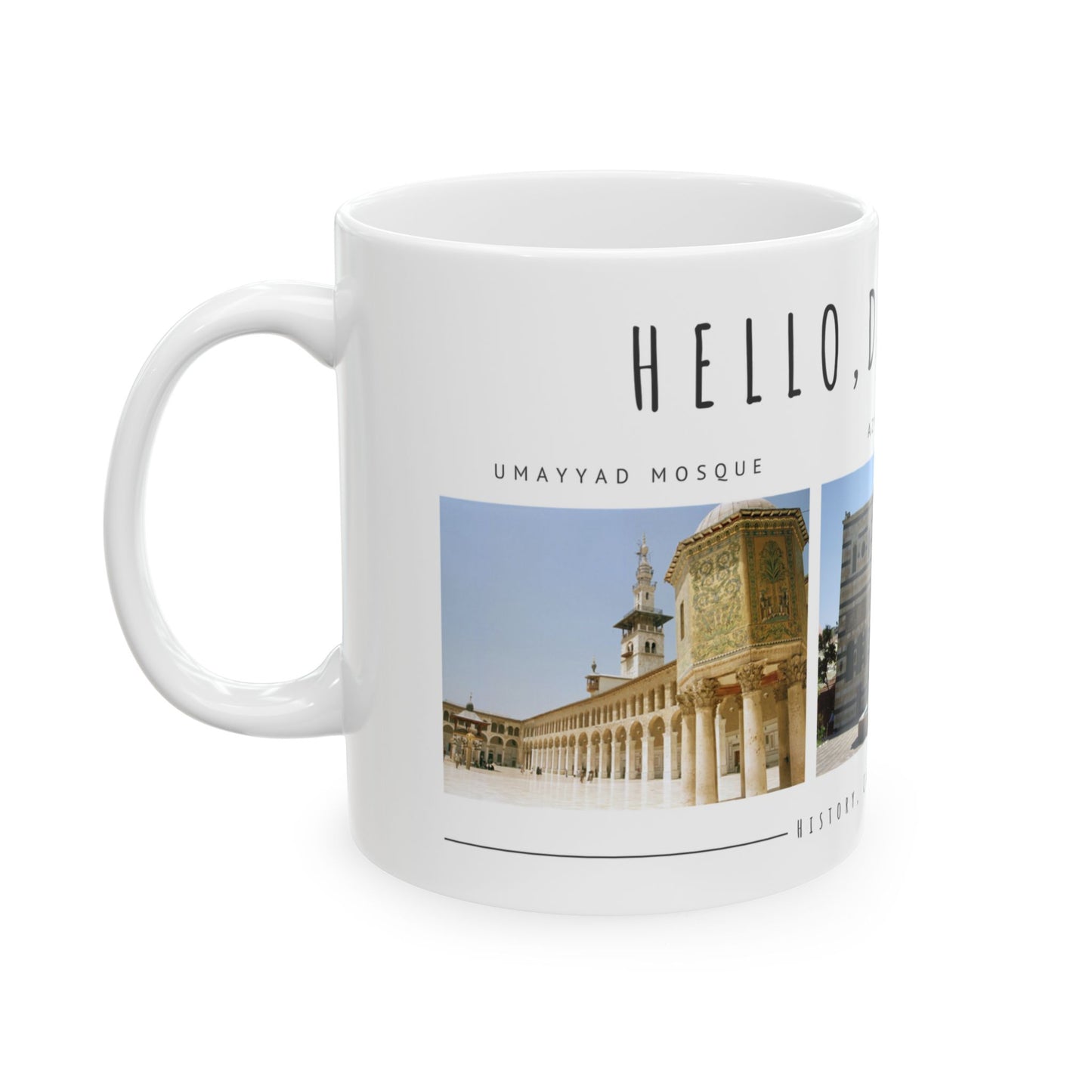 Hello Damascus! Ceramic Mug - 11oz & 15oz - 12239