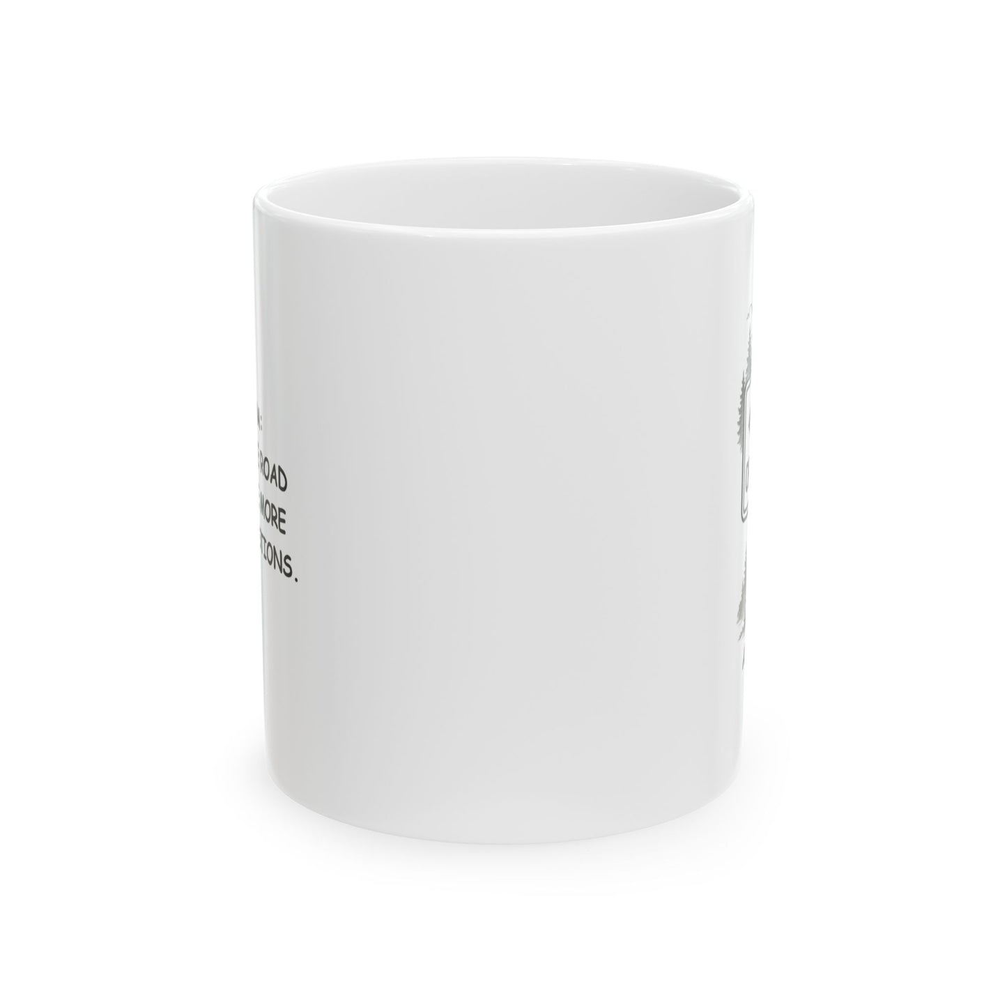 "Alabama: Where the road signs are more like suggestions." Ceramic Mug – 12801