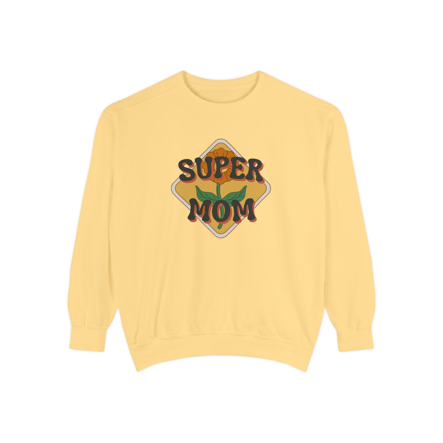 Super Mom Unisex Garment-Dyed Sweatshirt - 11888