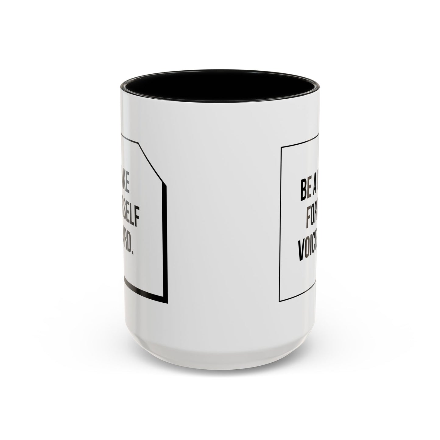 Make Yourself Heard - Accent Coffee Mug (11, 15oz) - 11187