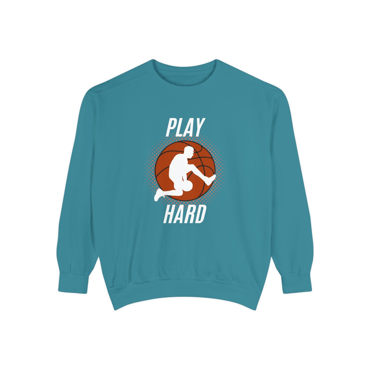 Play Hard - Unisex Garment-Dyed Sweatshirt - 10576