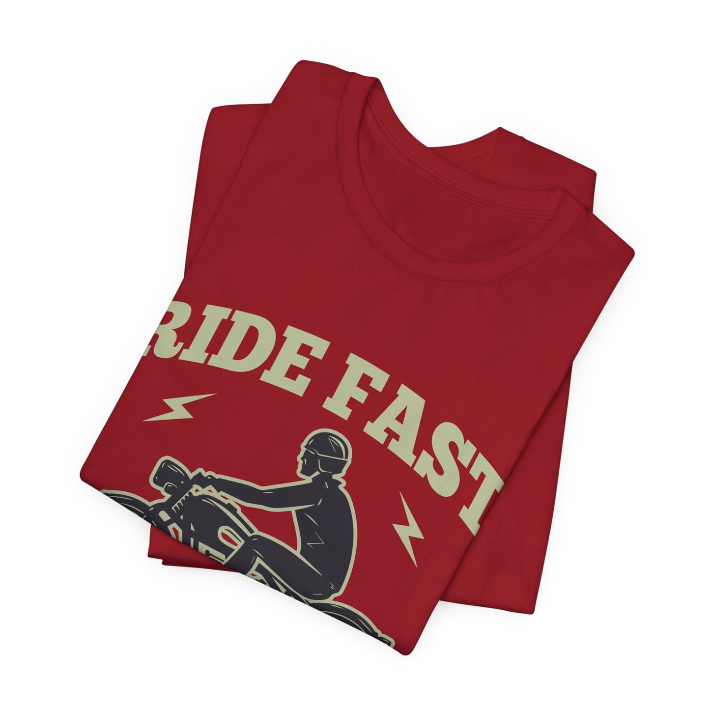 Ride Fast - Unisex Jersey Short Sleeve Tee - 13148