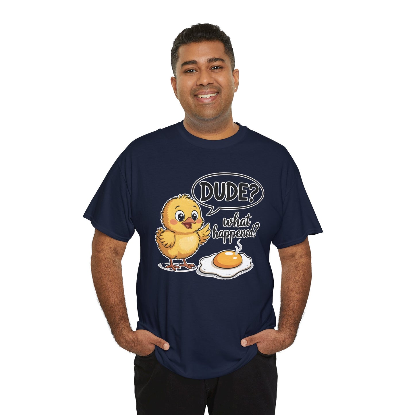 Funny Chicken T-Shirt – “Dude? What Happened?” Cute Chick & Egg Humor Tee Gift - 14849