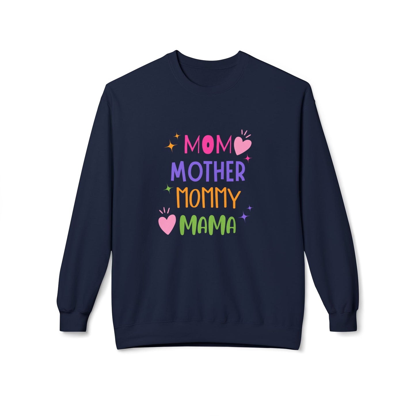 Mom, Mother,  Mommy, Mama - Crewneck Sweatshirt - Perfect Gift for Mother's Day - 11894
