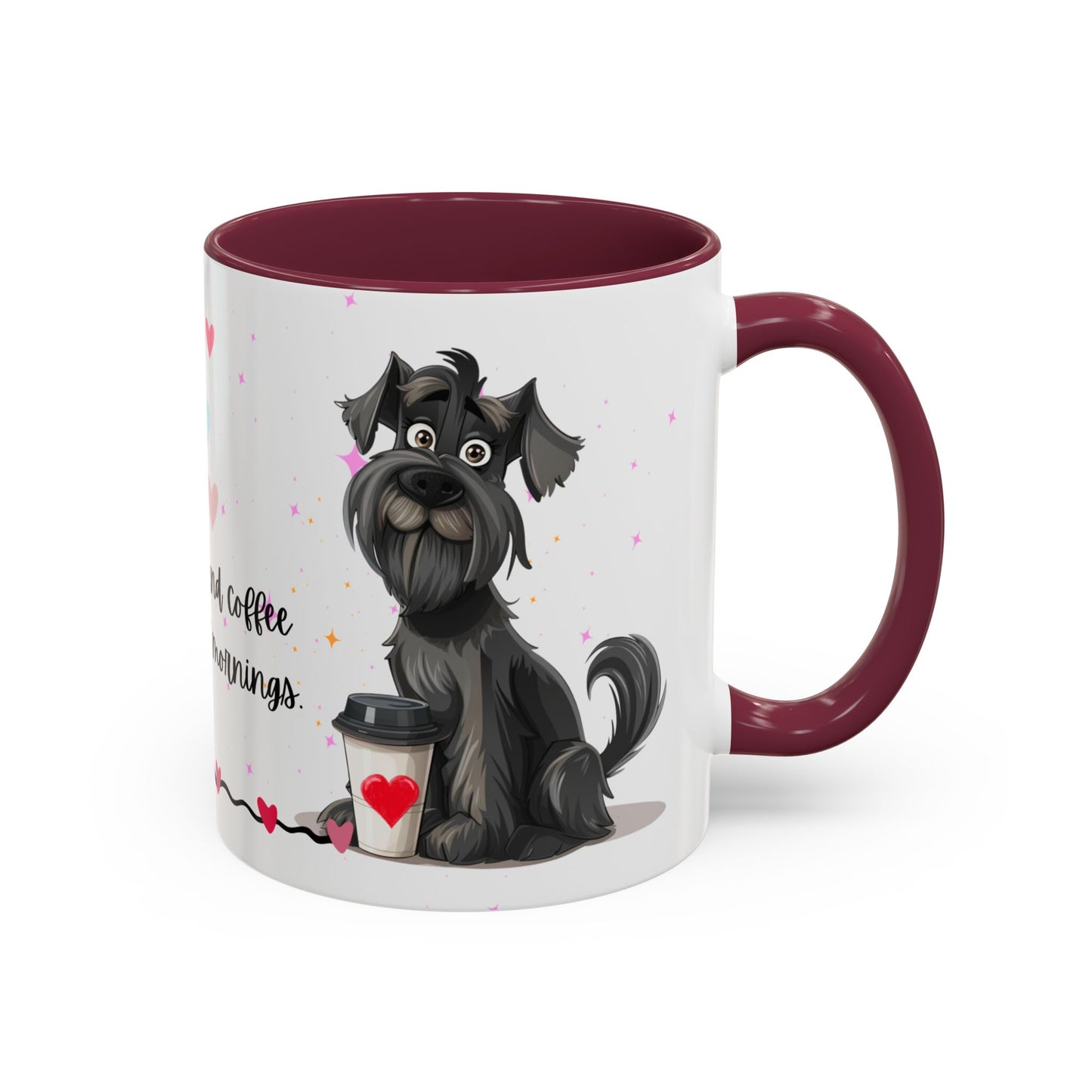 Schnauzers and Coffee Make the Best Mornings - Colorful Mugs, 11oz - 10655