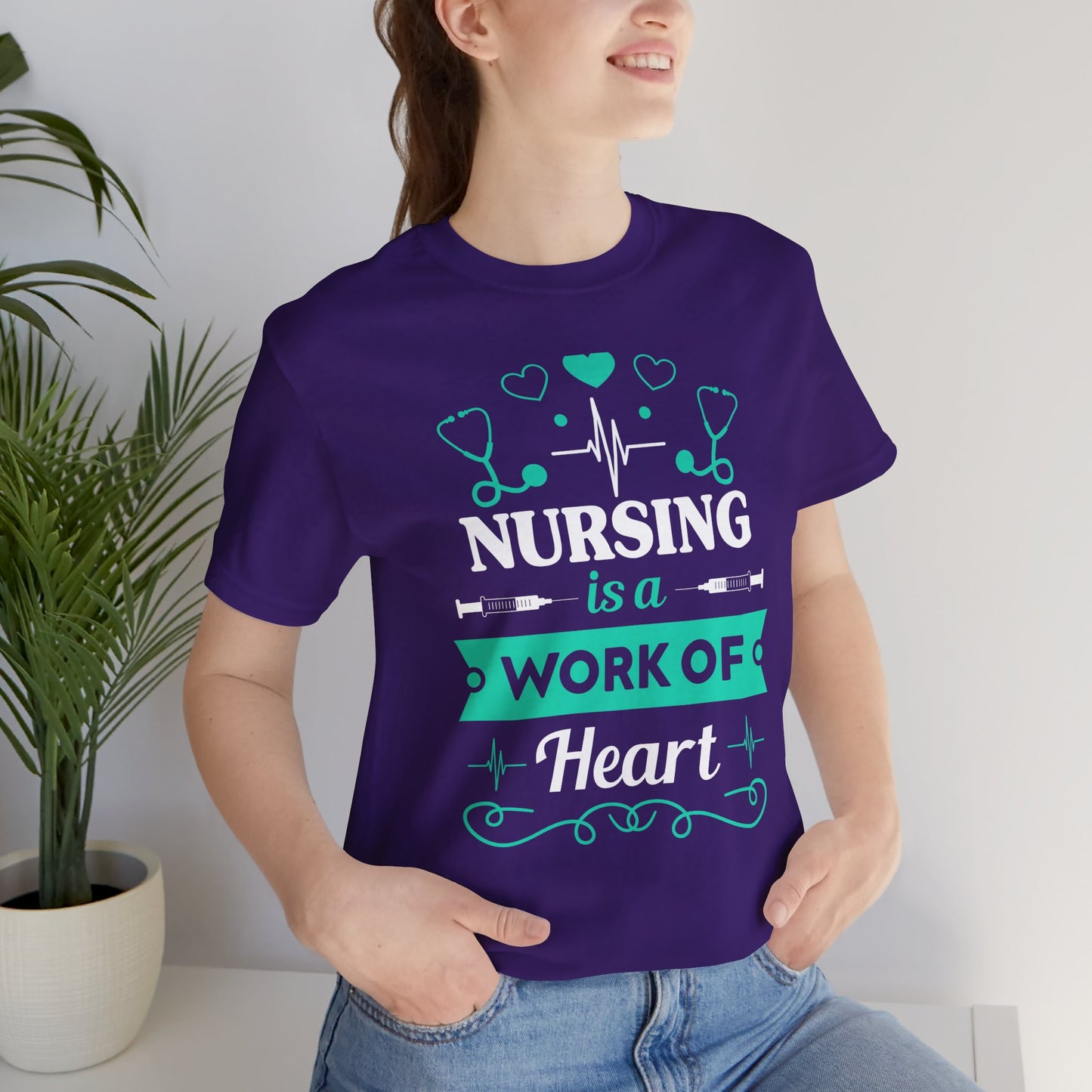 Nursing Is A Work Of Heart - Unisex Jersey Short Sleeve Tee - 13286