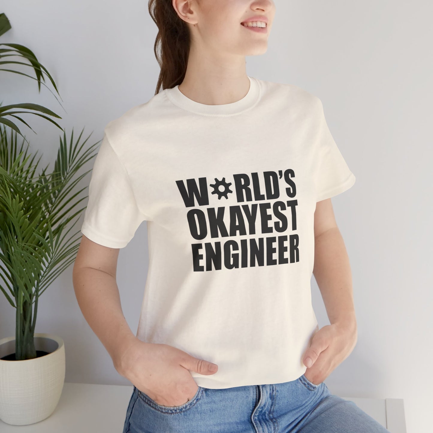 Engineer: World's Okayest Engineer - Unisex Jersey Short Sleeve Tee