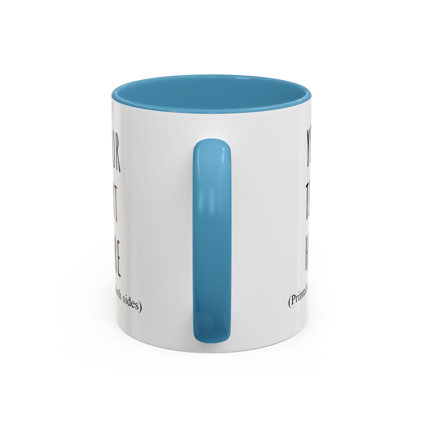 Personalized Accent Coffee Mug – Custom Text Printed Both Sides (11oz & 15oz) - 14676