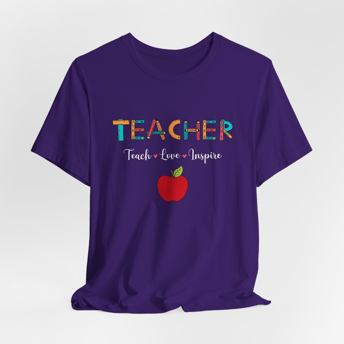 Teacher: Teach, Love, Inspire - Unisex Jersey Short Sleeve Tee - 13458