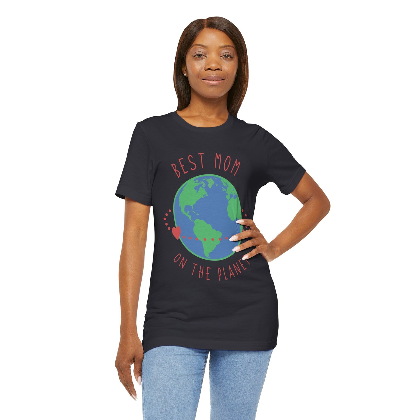 Best Mom On The Planet - Unisex Jersey Short Sleeve Tee - 12983