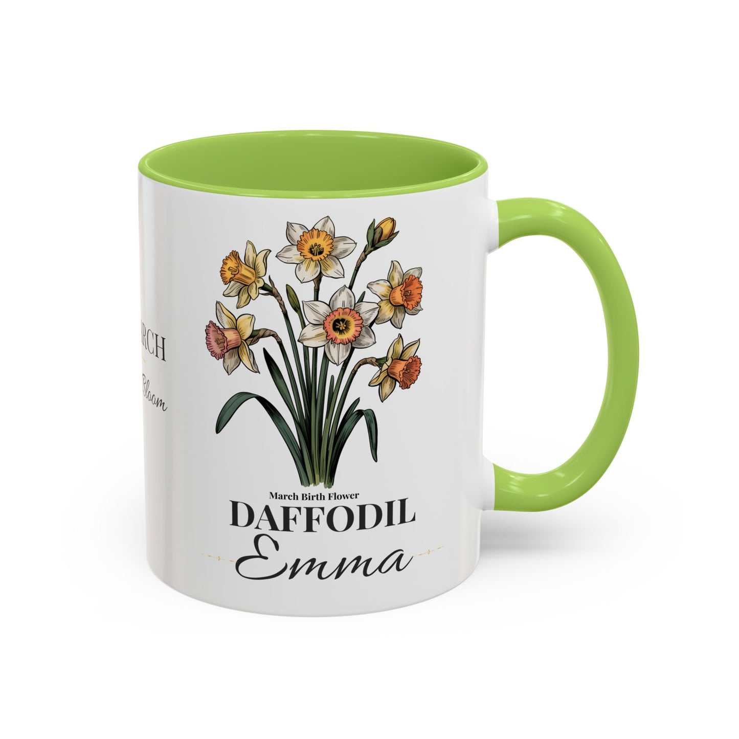 March Birth Flower Mug – Daffodil Custom Name Coffee Cup, Born in March Made to Bloom Birthday Gift (11oz / 15oz) - 14797