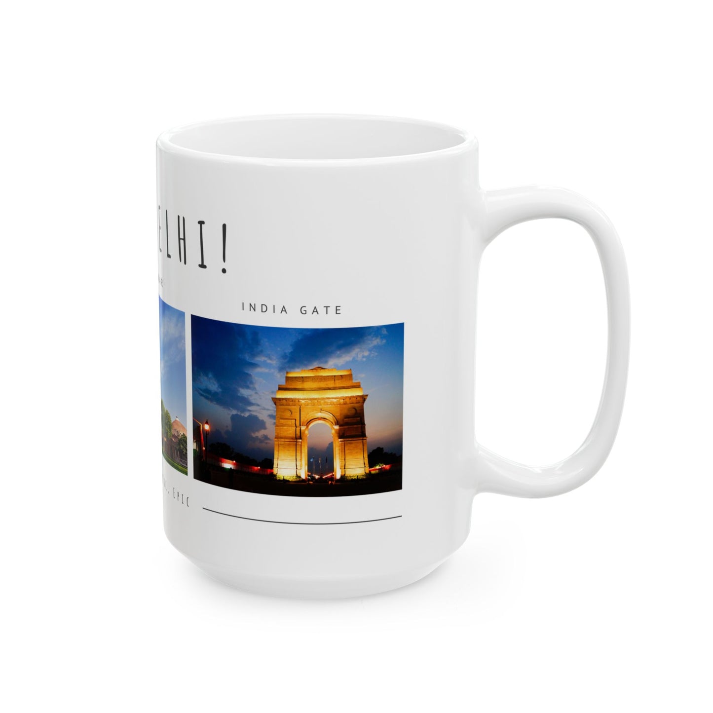 Hello Delhi! Ceramic Mug - 11oz & 15oz Travel Souvenir with Scenic Landmarks - 12025