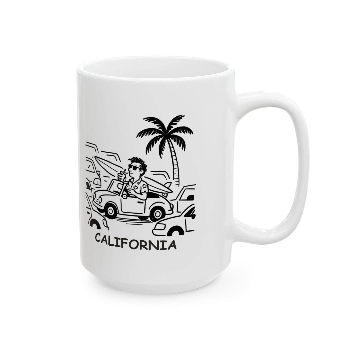 "Living that laid-back California life, one traffic jam at a time." Ceramic Mug - 12706
