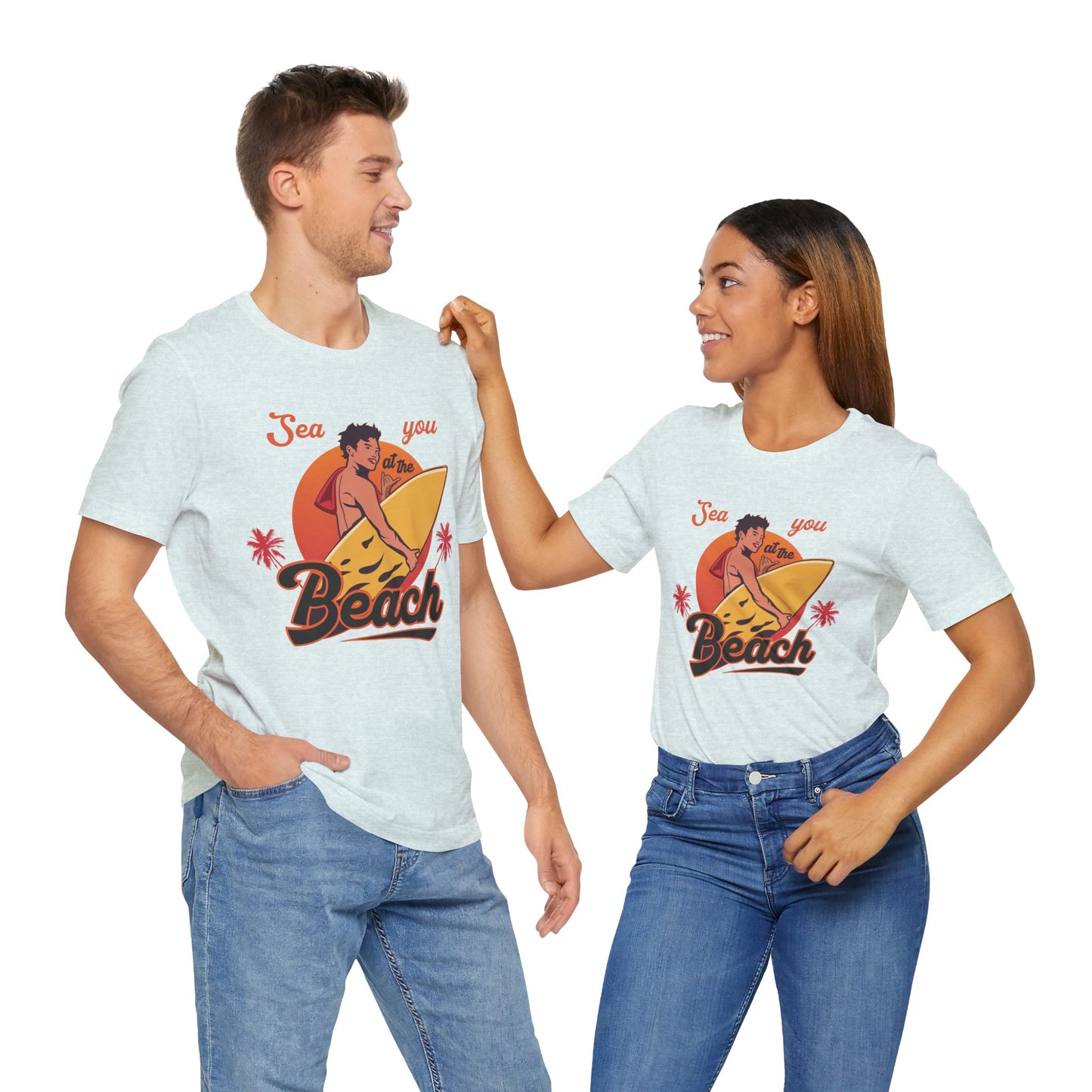See You At The Beach - Unisex Jersey Short Sleeve Tee - 13138