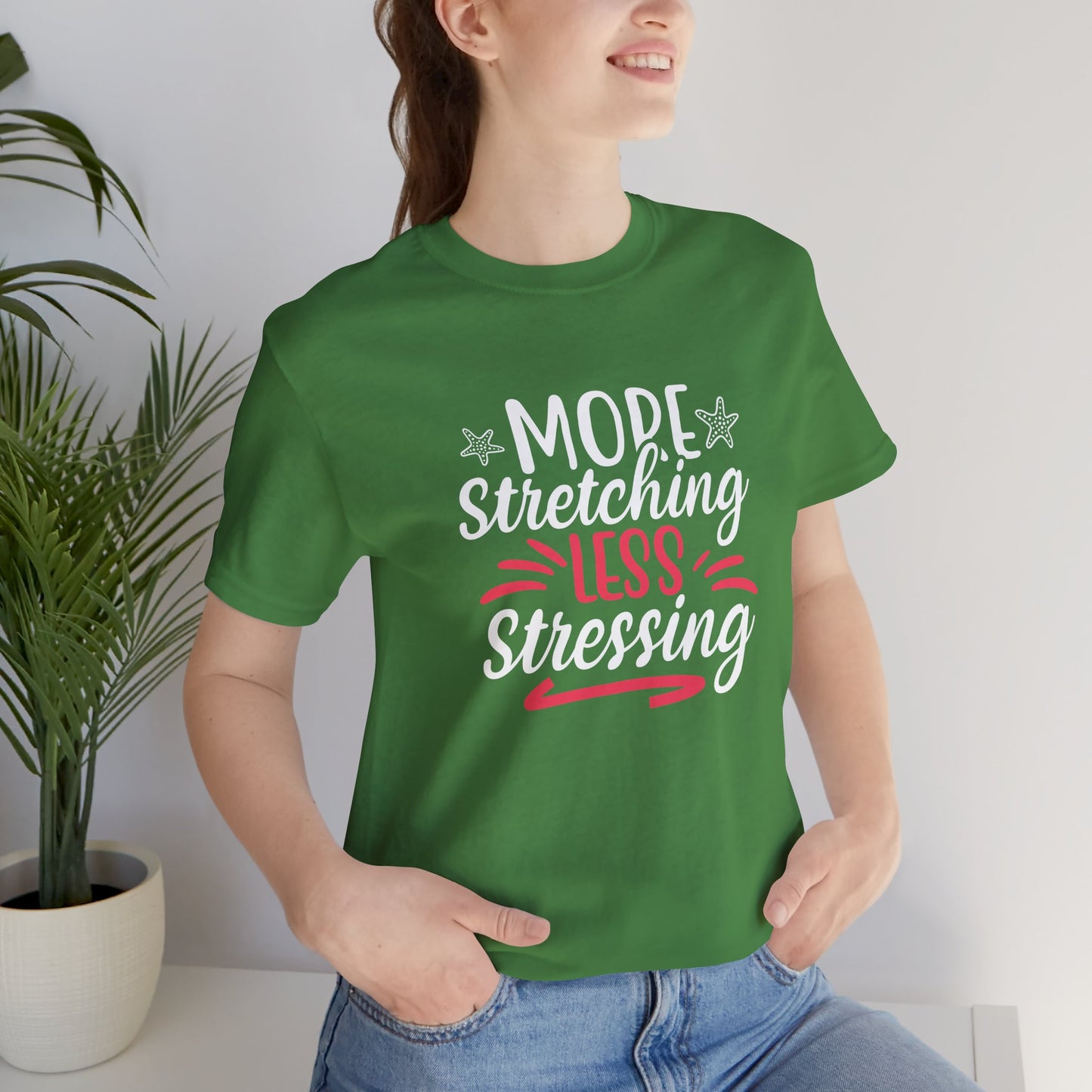 Yoga: More Stretching Less Stressing- Unisex Jersey Short Sleeve Tee - 12405
