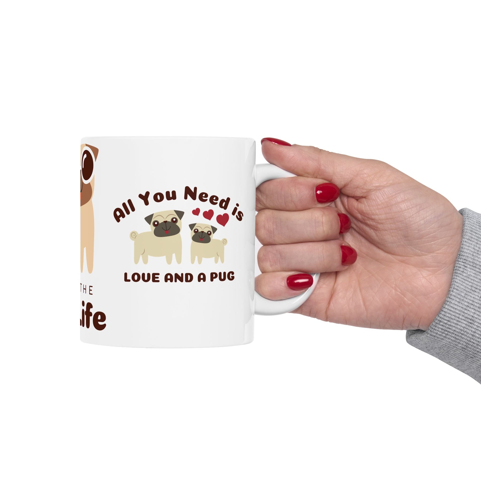 Living the Pug Life - Ceramic Mug, (11oz, 15oz) | 11oz,15 oz,15oz,Bestsellers,Coffee Mugs,Home & Living,Kitchen,Mugs,Sublimation,US Elections Season,Valentine's Day,White base